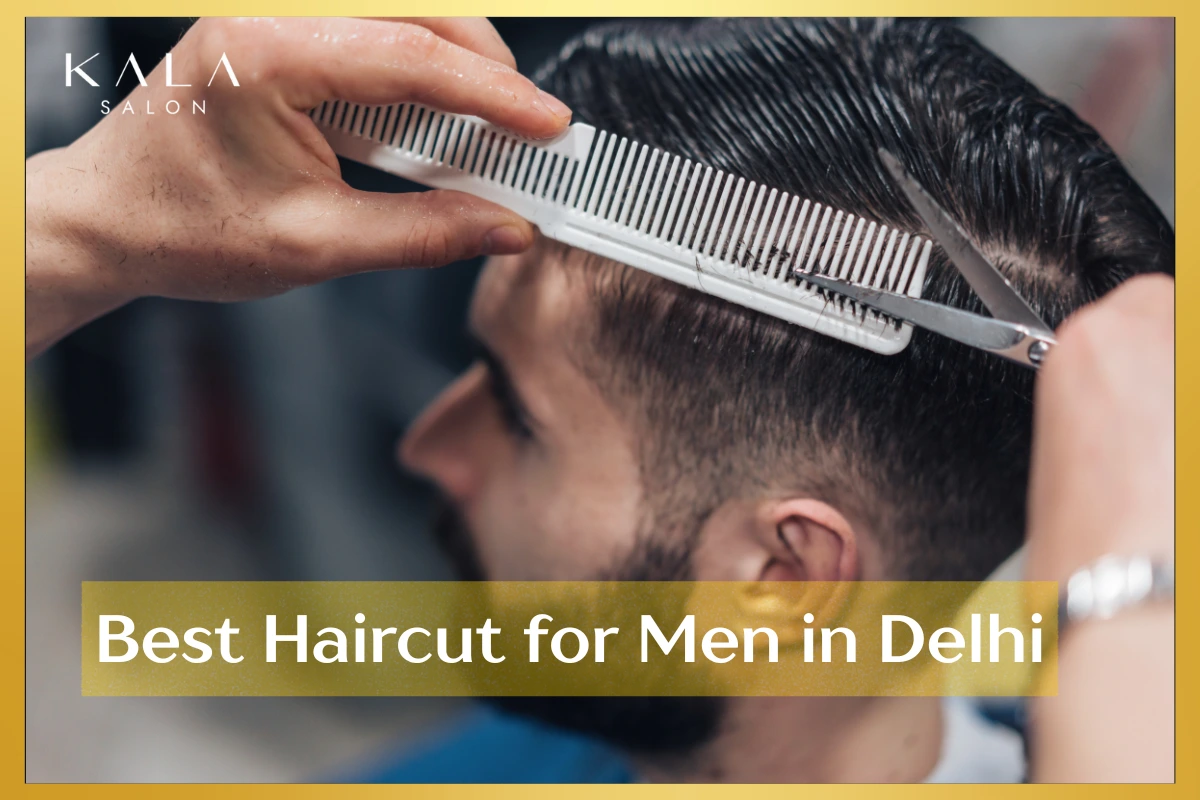 Best Haircut for Men in Chhatarpur, Delhi
